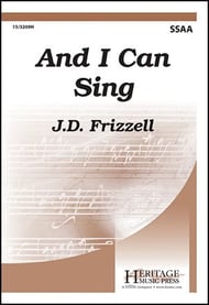 And I Can Sing SSAA choral sheet music cover Thumbnail